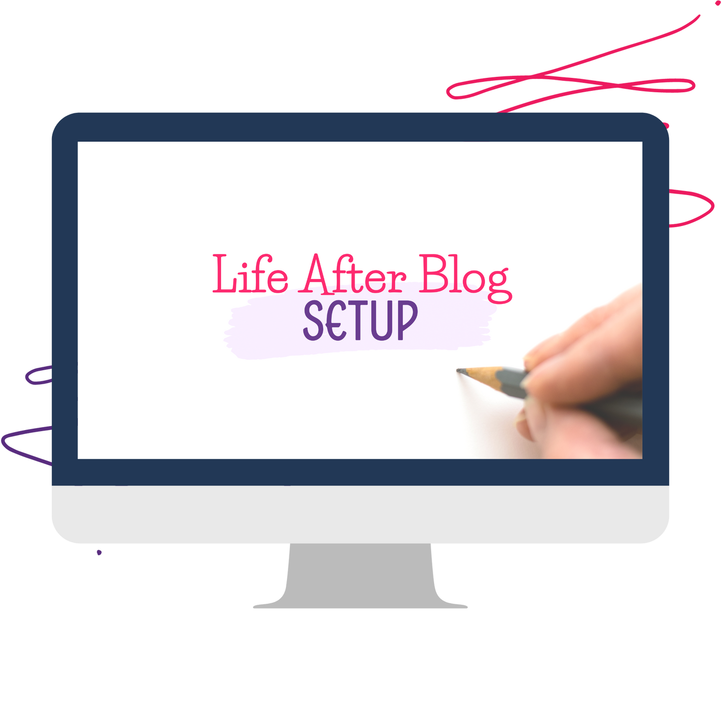 Life After Blog Setup