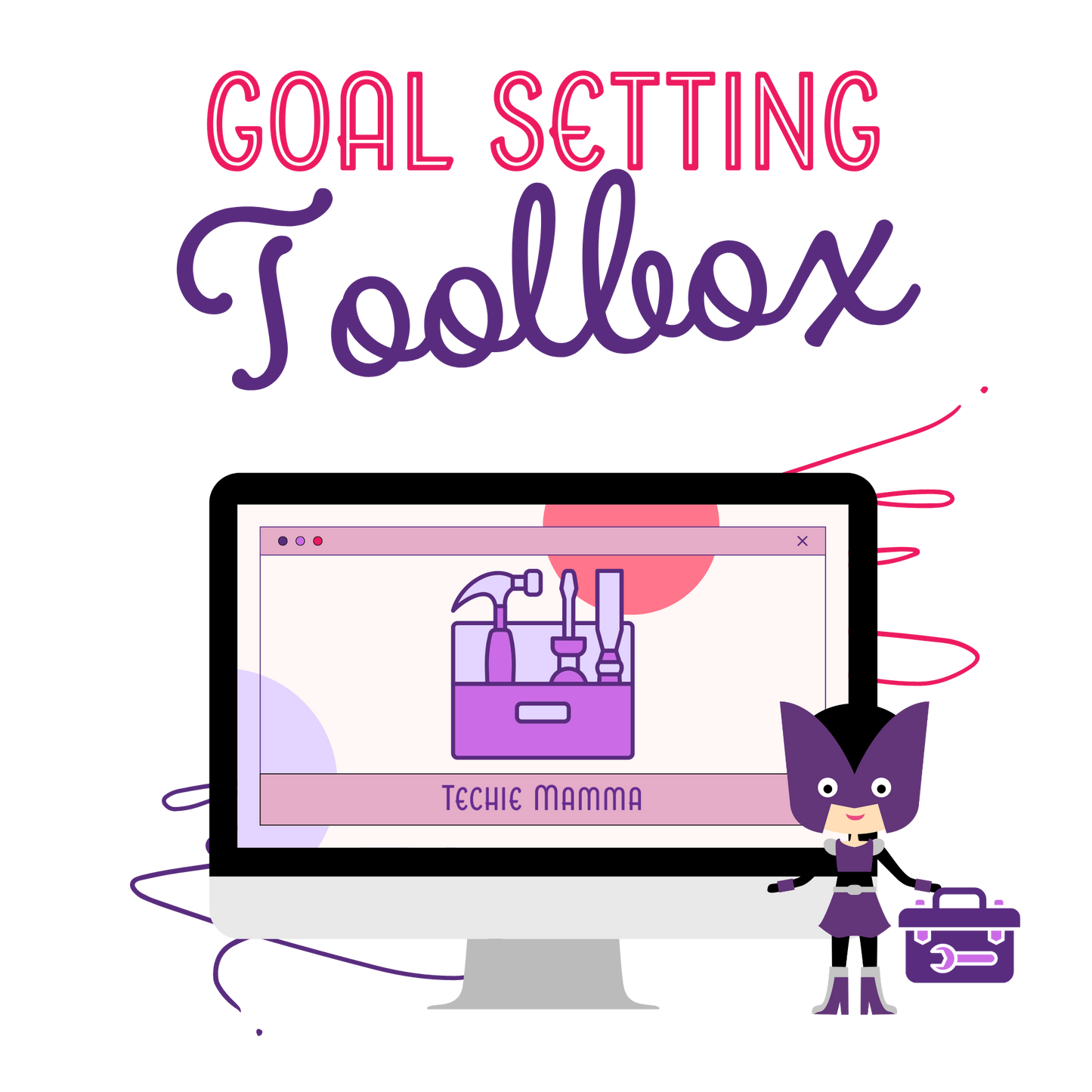 Goal Setting Toolbox