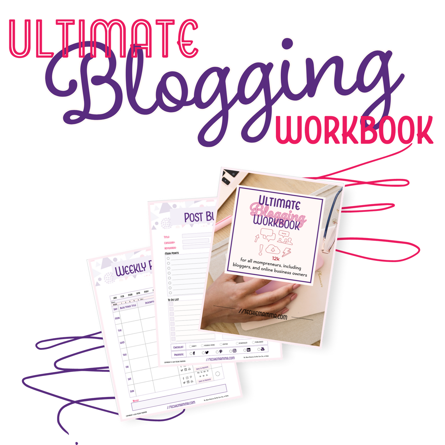Ultimate Blogging Workbook