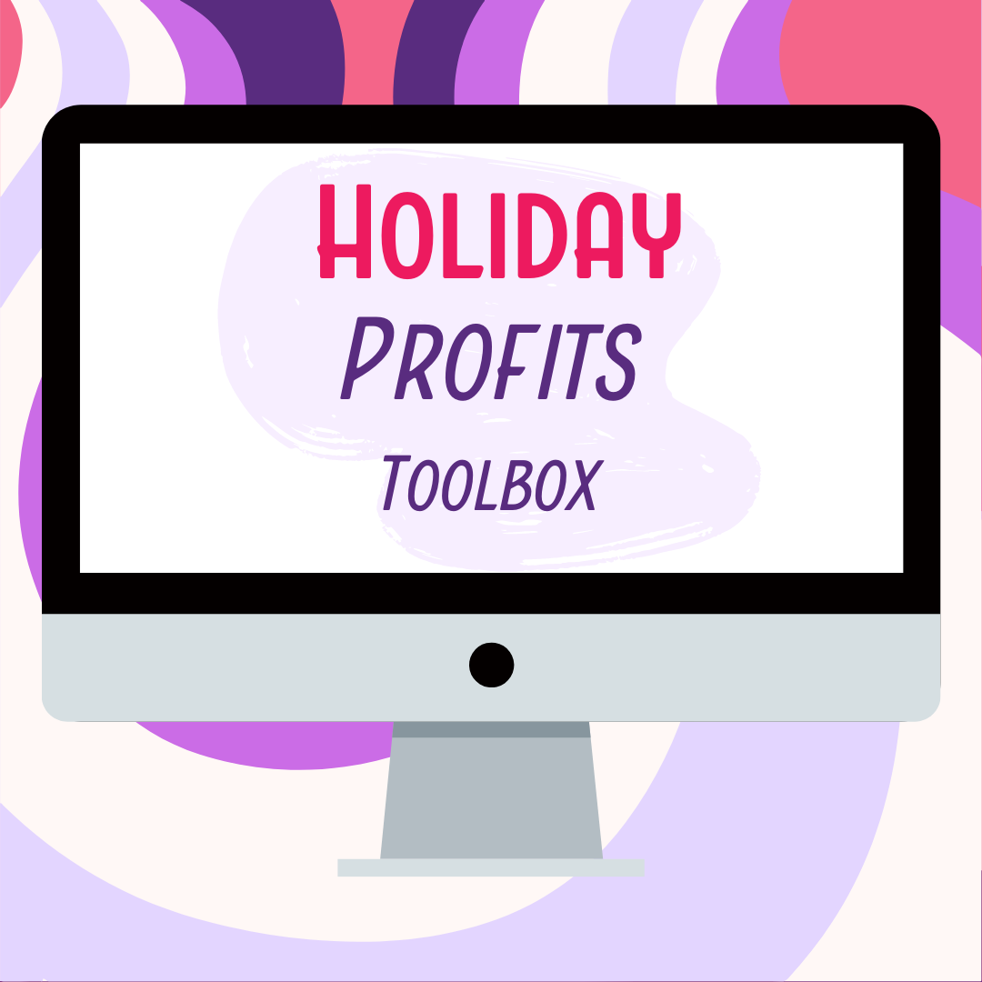 Holiday Profits Toolbox