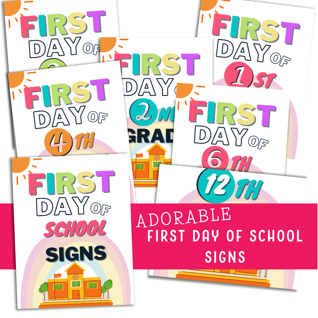 First Day of School Signs