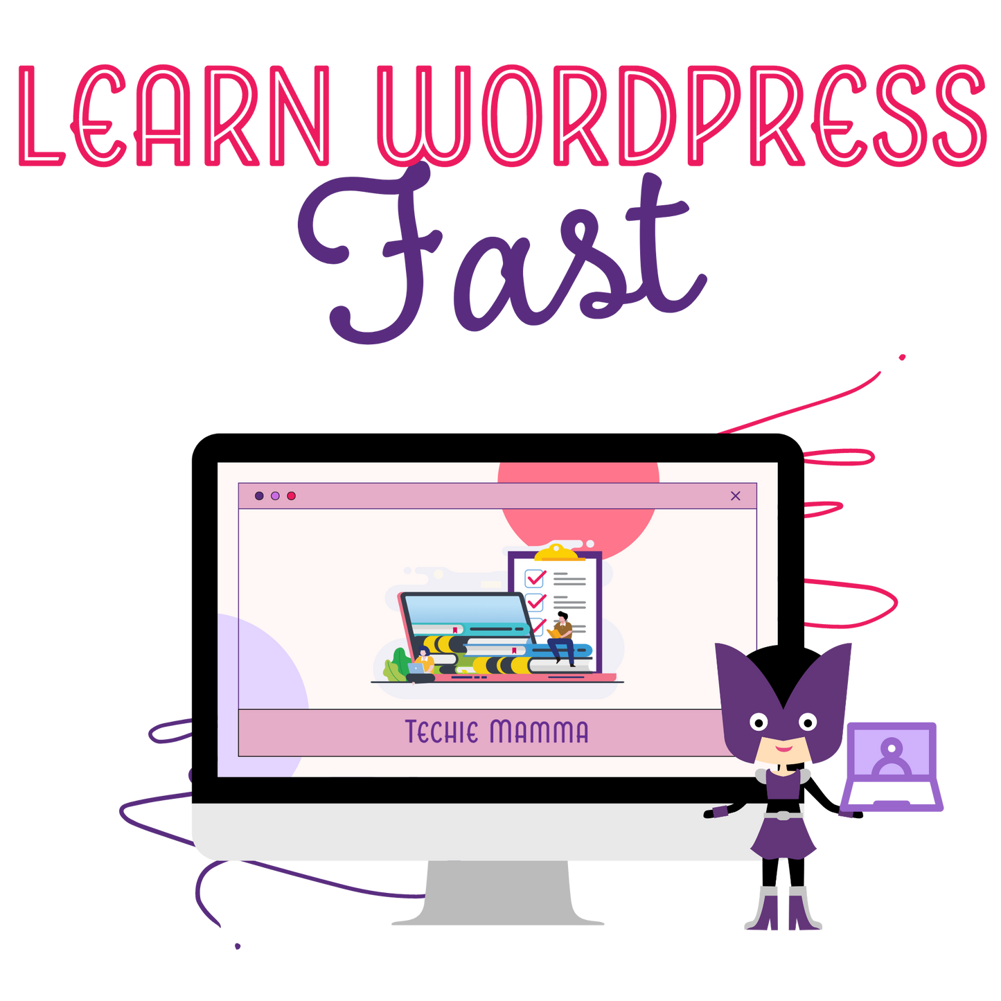 Learn WordPress Fast