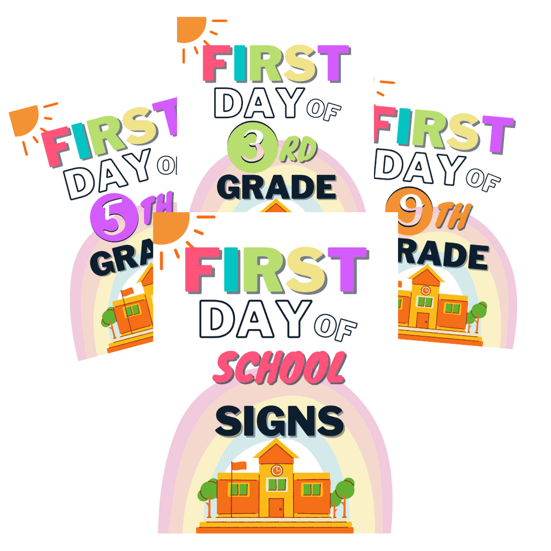 First Day of School Signs