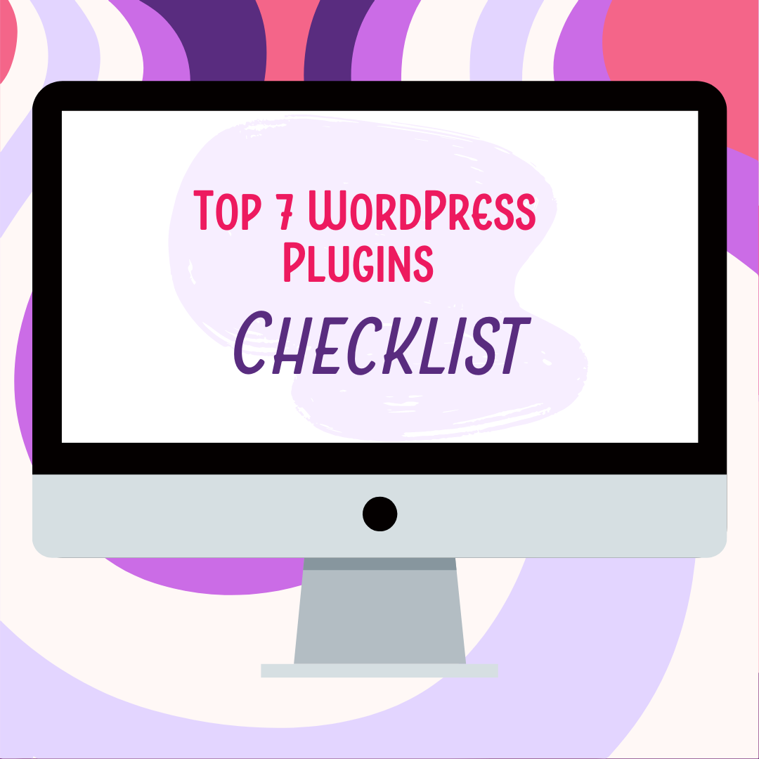 Top 7 WordPress Plugins Checklist