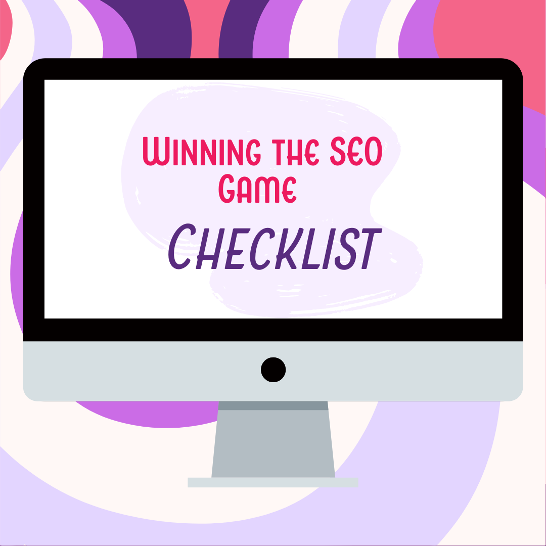 Winning the SEO Game Checklist
